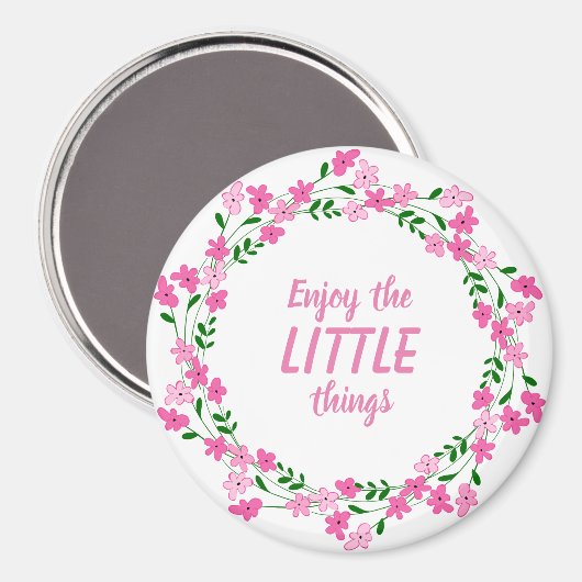 小さ楽しむな引用文ピンク マグネット (正面/裏面)