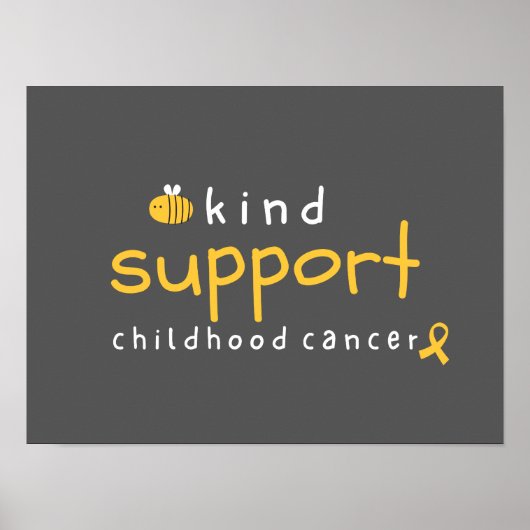 小児がんは親切に支援するポスター&プリント ポスター (正面)