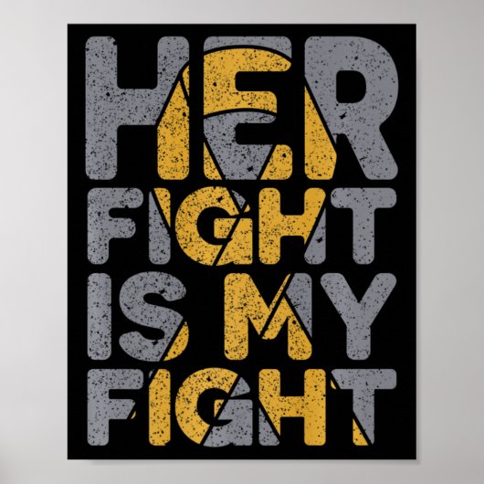 小児がん啓発活動 "Her Fight Is My Fight" ポスター (正面)