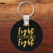小児がん啓発 His Fight Is My Fight キーホルダー (正面)