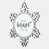 小児がん。勇敢。カスタムオーナメント スノーフレークピューターオーナメント (右)