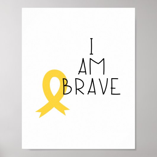 小児がん。私は勇敢だ。ポスターとプリント ポスター (正面)