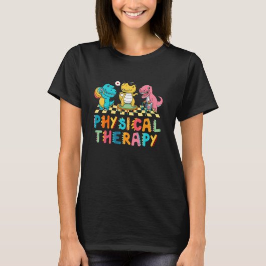 小児物理セラピストかわいい恐竜PT PTA Tシャツ (正面)