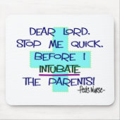 小児科のナースPICUのおもしろいなナースのギフト マウスパッド (正面)