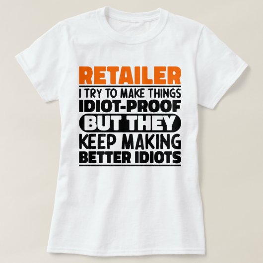 小売店でモノづくりをおもしろい引用文 Tシャツ (デザイン正面)