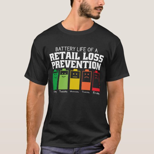 小売業の損失防止のバッテリー寿命 Tシャツ (正面)