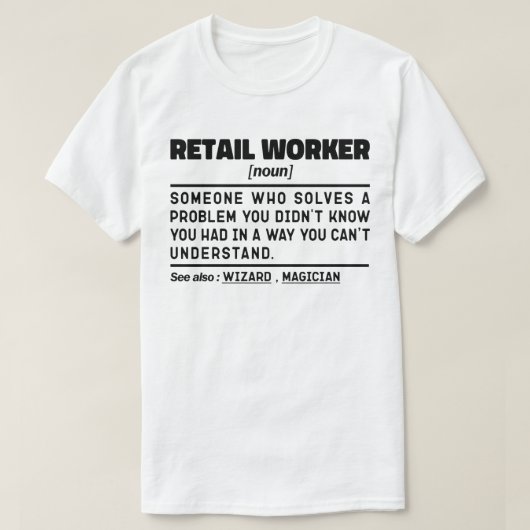 小売業者名詞店の販売ジョークユーモアのある Tシャツ (デザイン正面)