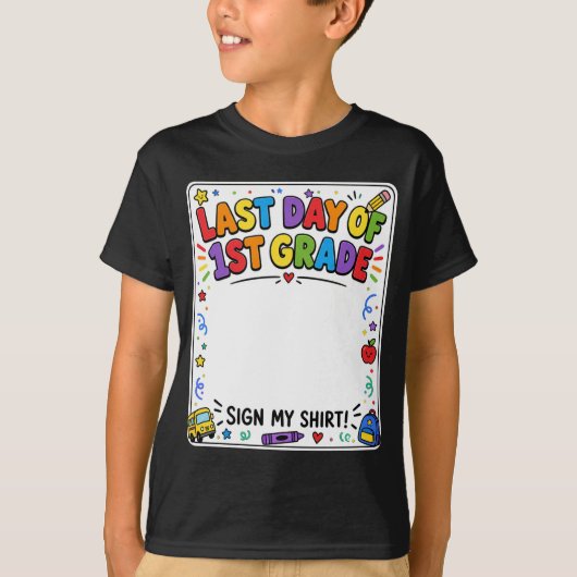 小学校1年生 最終日 サインTシャツ Tシャツ (正面)