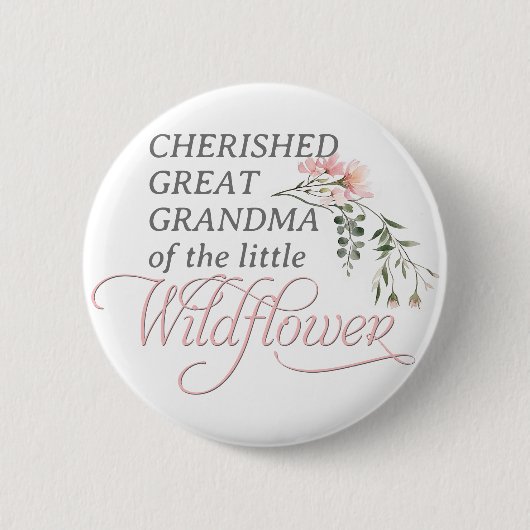 小素晴らしさな野草の赤ちゃんシャワーのおばあちゃん 缶バッジ (正面)