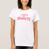 少しドラマチックな Tシャツ (正面)