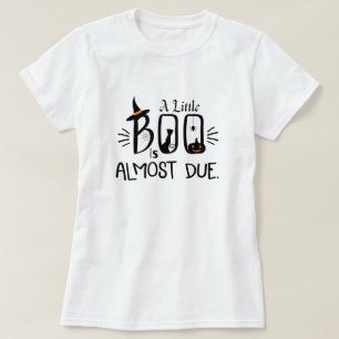 少しブーが来たばかりだ Tシャツ