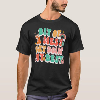 少し混乱が私のモチベーション最高のをインスパイア行う Tシャツ