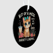 少し混乱、私の不安のロードを最高の行う オーナメント (正面)