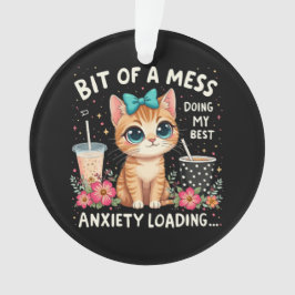 少し混乱、私の不安のロードを最高の行う オーナメント