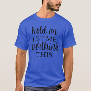 少し考え直して下さい Tシャツ