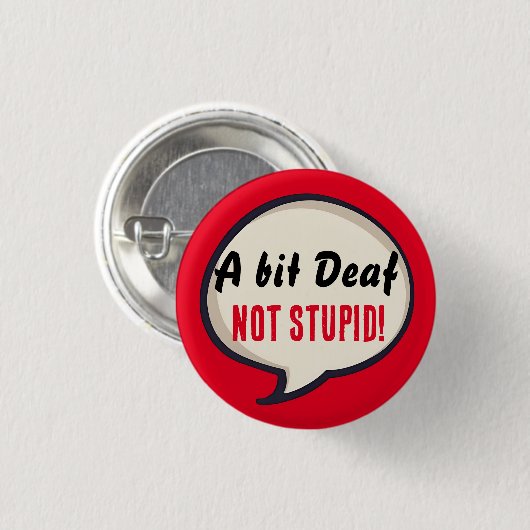 少し耳が聞こえない愚かな難聴の耳 缶バッジ (正面&裏面)