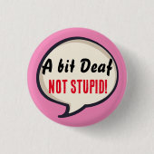 少し耳が聞こえない愚かな難聴の耳 缶バッジ (正面)