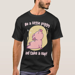 少し豚になって、昼寝を取る!レトロおもしろいCute P Tシャツ