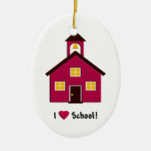 少し赤い学校の家I愛学校 セラミックオーナメント (正面)