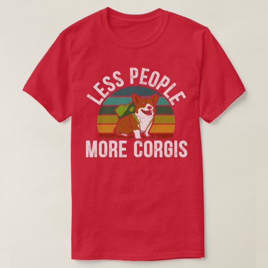 少ない人より多くのCorgisウェルシュコーギー犬の恋人パップ Tシャツ (デザイン正面)