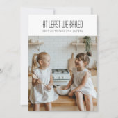 少なくともクリスマス焼いたのおもしろい写真 シーズンカード (正面)