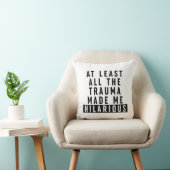 少なくとも全てのトラウマが私を苦しめた笑わされる クッション (椅子)