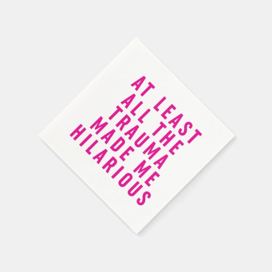 少なくとも全てのトラウマが私を苦しめた笑わされる スタンダードカクテルナプキン (角)