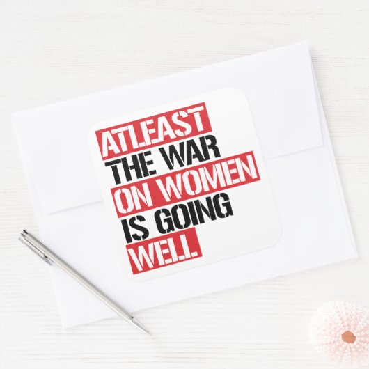 少なくとも女性戦争は順調に進んでいる スクエアシール (封筒)