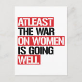 少なくとも女性戦争は順調に進んでいる ポストカード (正面)