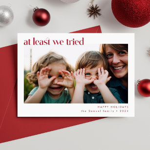 少なくとも我々は試みた  家族おもしろいの写真クリスマス シーズンカード