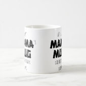 少なくとも私のママのマグカップは口答えしない コーヒーマグカップ (中央)