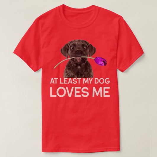 少なくとも私の犬は私を愛している Tシャツ (デザイン正面)