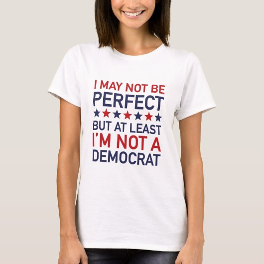 少なくとも私は民主党員ではない Tシャツ (正面)
