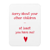 少なくとも私を持っている!-おもしろい引用文母の日 マグネット (縦)