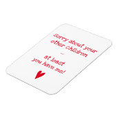 少なくとも私を持っている！-おもしろい引用文母の日 マグネット (左側)