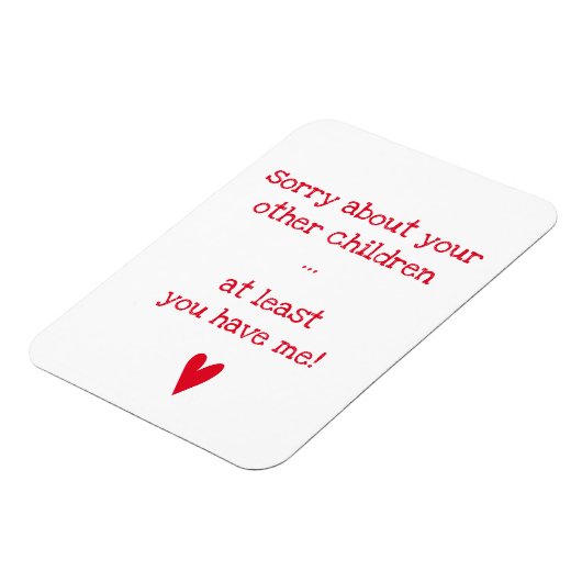 少なくとも私を持っている!-おもしろい引用文母の日 マグネット (左側)