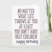 少なくとも醜い子供はいないママ誕生日 カード (正面)