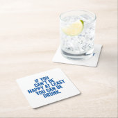 少もしなくとも幸せにはなれない飲。 スクエアペーパーコースター (インサイチュ)