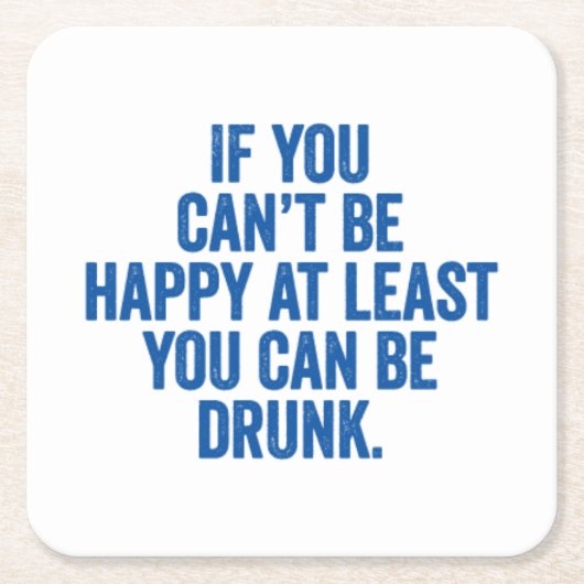 少もしなくとも幸せにはなれない飲。 スクエアペーパーコースター (正面)