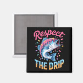 少年釣りシャツ Respect The Drip ドリッピー 誕生日 マグネット (正面/裏面)