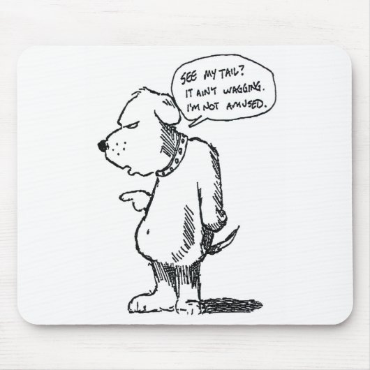 尾は振っていません マウスパッド (正面)