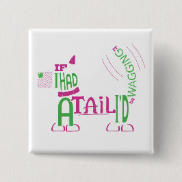 尾は？待て！ 缶バッジ