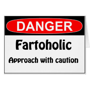 屁をする危険Fartoholic
