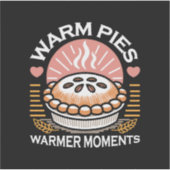 居心地の良いパイイラストレーション:暖かいパイ暖かい瞬間 シール (正面)