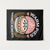 居心地の良いパイイラストレーション：暖かいパイ暖かい瞬間 タペストリー (正面(横))