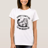 屋内おもしろい猫引用文クリップアート行けない Tシャツ (正面)