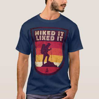 屋外ハイキングそれが気に入ったハイカーハイキング5 Tシャツ