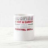屋根はキャリアの生存スキルメンルーフフーではない コーヒーマグカップ (中央)