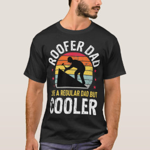 屋根付きパパクールおもしろい Roofing Faers Day Me Tシャツ