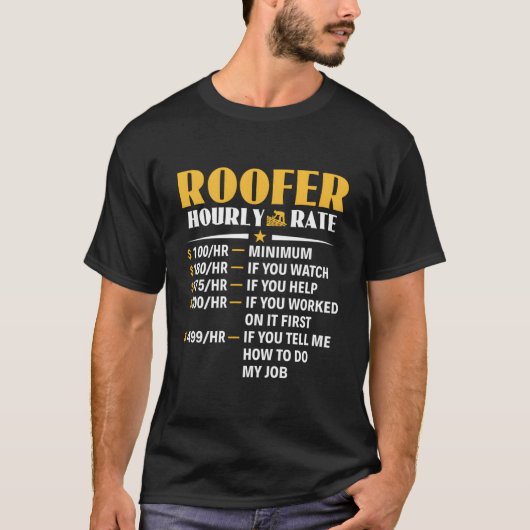 屋根職人時給屋根工事請負業者屋根職人 Tシャツ (正面)